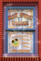 Main Street Windows 0991295412 Book Cover