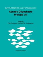 Aquatic Oligochaete Biology VIII: Proceedings of the 8th International Symposium on Aquatic Oligochaeta, held in Bilbao, Spain, 18-22 July 2000 (Developments in Hydrobiology, Volume 158) 1402000901 Book Cover