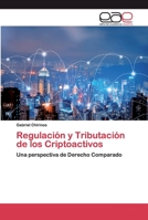 Regulación y Tributación de los Criptoactivos 6139435072 Book Cover