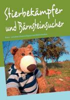 Stierbekämpfer und Bärnsteinsucher: Bruce - zwischen Schneeschippen und Blätterharken 3842359187 Book Cover