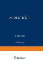 Akustik II / Acoustics II 3642459781 Book Cover