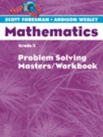 Scott Foresman-Addison Wesley Mathematics, Grade 3: Problem Solving Masters Workbook 0328049611 Book Cover