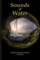Sounds of Water 1494835827 Book Cover