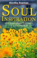 Soul Inspiration: The Triumphant Testimony of a Praying Wife 0595205704 Book Cover