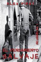 Incunables I "El pensamiento salvaje": (ensayo sobre la pol�tica y el fascismo) 1095958313 Book Cover