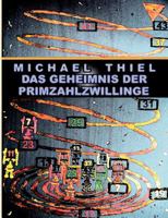 Das Geheimnis der Primzahlzwillinge 3842384890 Book Cover