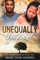 Unequally Yoked: The Pleasures of Sin lasts for a Season 1482649454 Book Cover