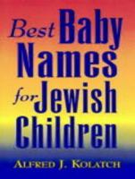 Best Baby Names for Jewish Children 0824604067 Book Cover