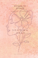 Sous ma peau (French Edition) B0GK1NQG2H Book Cover