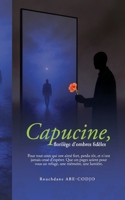 Capucine, florilège d'ombres fidèles (French Edition) 2322596329 Book Cover