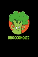 Broccoholic: Liniertes Notizbuch A5 - Vegetarier Fitness Veganer Gemüse Geschenk I Brokkoli Fitness Liebhaber Notizbuch 1696582075 Book Cover