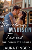 Saving Madison, TX: The Complete Series B0FRK489R4 Book Cover