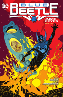 Blue Beetle: Jaime Reyes, Book Two 1779520271 Book Cover