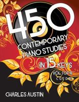 450 Contemporary Piano Studies in 15 Keys, Volume 1 1387908537 Book Cover