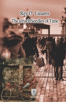 The Cruel Needles of Time: Poetry B08HTF1LL4 Book Cover