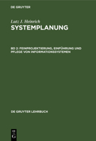 Feinprojektierung, Einf�hrung Und Pflege Von Informationssystemen 3110048655 Book Cover