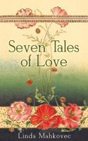 Seven Tales of Love 1946229105 Book Cover