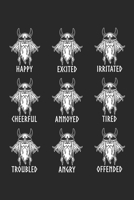 Happy Excited Irritated Cheerful Annoyed Tired Troubled Angry Offended: Notebook 6x9 Dotgrid White Paper 118 Pages - Viking Emotions - Viking Pagan - Warrior 1078157286 Book Cover