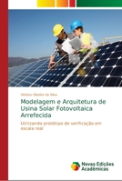 Modelagem e Arquitetura de Usina Solar Fotovoltaica Arrefecida: Utilizando protótipo de verificação em escala real 3330773898 Book Cover