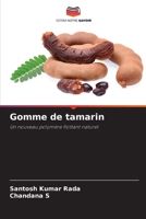 Gomme de tamarin: Un nouveau polymère flottant naturel 6206002373 Book Cover