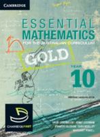 Essential Mathematics Gold for the Australian Curriculum Year 10 and Cambridge HOTmaths 1107663997 Book Cover