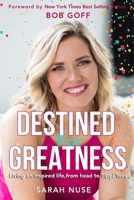 Destined for Greatness: Living an inspired life, from head to Tippi Toes B08GRK7W59 Book Cover