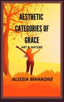 Aesthetics Categories of Grace B092H87LLG Book Cover