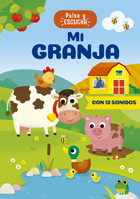 Pulsa y escucha - Mi granja 8491458840 Book Cover