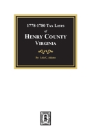 Tax Lists of Henry County, Virginia, 1778-1880 0893083615 Book Cover