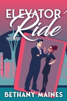 Elevator Ride B0DS68X8R4 Book Cover