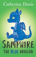 Samphire the blue dragon 1086123689 Book Cover