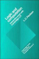 Logic and Computation: Interactive Proof with Cambridge LCF 0521395607 Book Cover