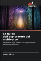 La guida dell'esploratore del multiverso (Italian Edition) 6206649547 Book Cover