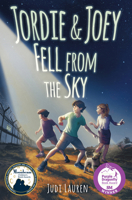 Jordie and Joey Fell from the Sky 1631635816 Book Cover