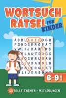 Wortsuchrätsel für Kinder: Wortgitter Rätselheft mit 50 Buchstabenrätsel l sehr leichte Rätsel l mit Lösungen l ca. Din A5 (German Edition) 1687658951 Book Cover