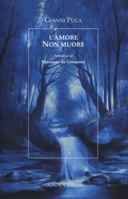 L'amore non muore 8899716439 Book Cover