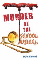 Murder at the School Musical 1481748947 Book Cover