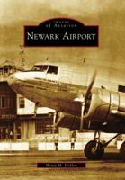 Newark Airport (Images of Aviation) 0738565229 Book Cover