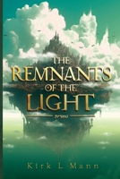 The Remnants of the Light 1837948844 Book Cover