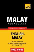 Malay vocabulary for English speakers - 9000 words 1784002232 Book Cover