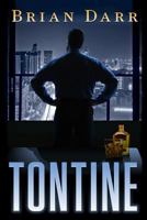 Tontine (The Will) 1492131288 Book Cover