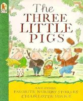 The Three Little Pigs and Other Bedtime Stories 1564029573 Book Cover
