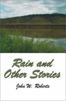 Rain and Other Stories 0595253814 Book Cover