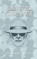 Confessions of a Serial Spouse B0GN51FX7V Book Cover