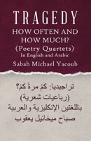 Tragedy: How Often and How Much? ( Poetry Quartets ) 0228818427 Book Cover