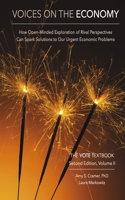 Voices on the Economy, Second Edition, Volume II: The VOTE Textbook 1733910360 Book Cover