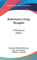 Robertson's Living Thoughts, a Thesaurus 1166983625 Book Cover