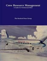 Crew Resource Management 1105602915 Book Cover