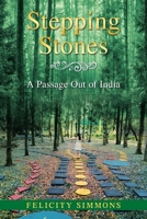 Stepping Stones: A Passage Out of India 1982293624 Book Cover