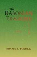 The Rabonian Tragedies 1436309867 Book Cover